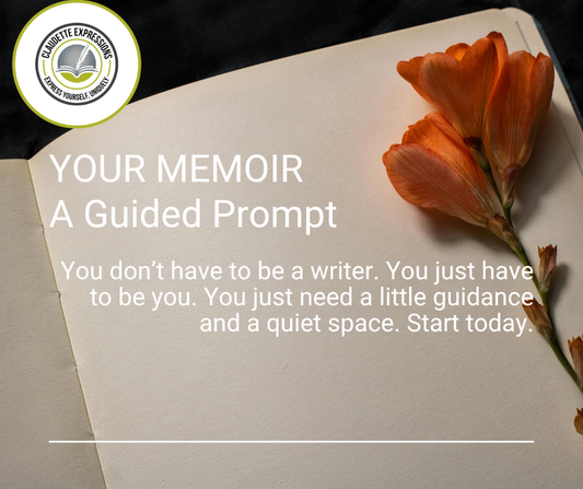 Your Memoir - A Guided Prompt